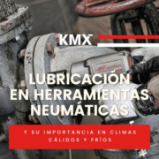 Lubricación en herramientas neumáticas